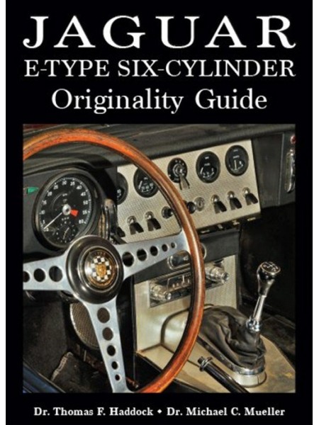 JAGUAR E-TYPE SIX-CYLINDER ORIGINALITY GUIDE