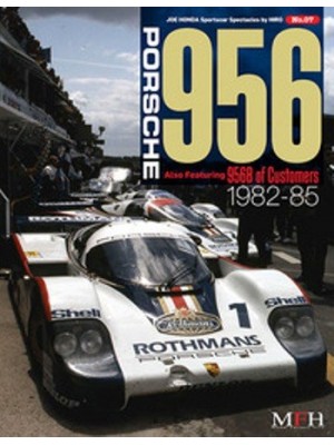 PORSCHE 956 also feat.. 956B OF CUSTOMERS 1982-85/ HIRO