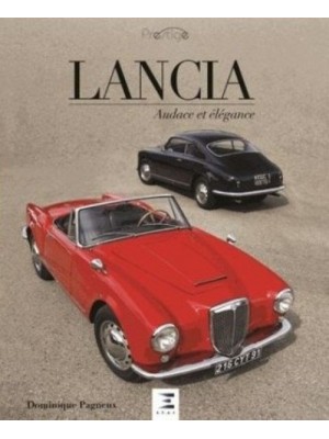 LANCIA, AUDACE ET ELEGANCE