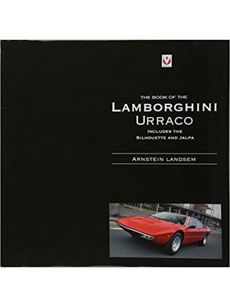 THE BOOK OF THE LAMBORGHINI URRACO - Livre de Arnstein Landsem