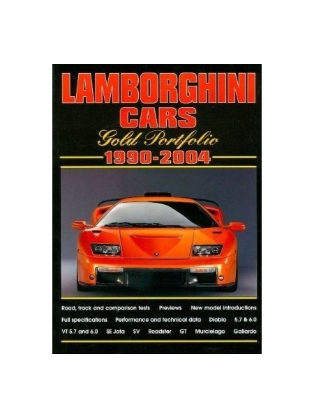 LAMBORGHINI CARS - GOLD PORTFOLIO 1990-2004 - Livre