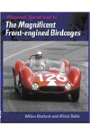 MASERATI TIPO 60 AND 61 THE MAGNIFICENT FRONT-ENGINED BIRDCAGES
