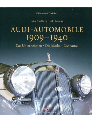 AUDI - AUTOMOBILE 1909-1940