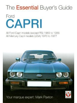 FORD CAPRI - THE ESSENTIAL BUYER'S GUIDE