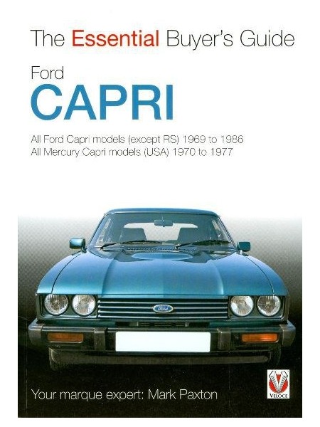 FORD CAPRI - THE ESSENTIAL BUYER'S GUIDE