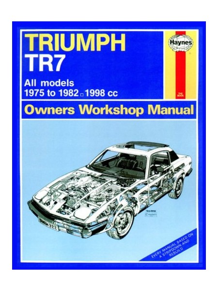 TRIUMPH TR7 1975-82 - OWNERS WORKSHOP MANUAL