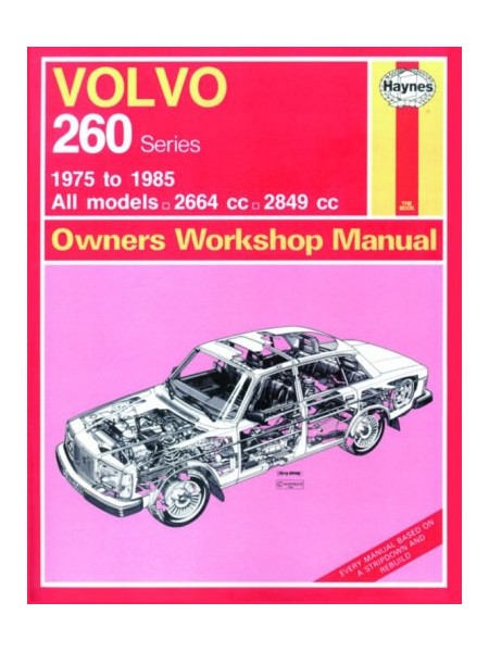 VOLVO 262, 264 & 260/265 PETROL 1975-85 - OWNERS WORKSHOP MANUAL