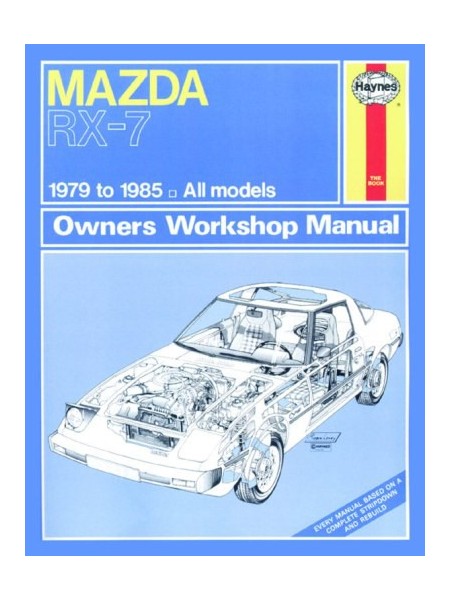 MAZDA RX-7 1979-85 - OWNERS WORSHOP MANUAL