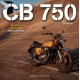 CB 750 4 CYLINDRES QUI ONT REVOLUTIONNE LA MOTO