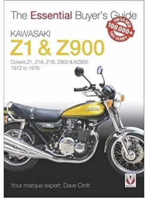 KAWASAKI Z1 & 900 - THE ESSENTIAL BUYERs GUIDE