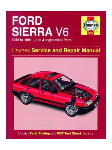 FORD SIERRA V6 PETROL 2.3 /2.8 /2.9 1982-91 - OWNERS WORKSHOP MANUAL