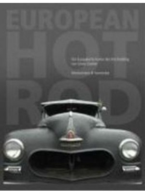 EUROPEAN HOT RODS