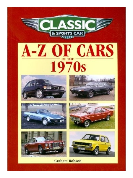 A-Z OF CARS OF THE 1970S