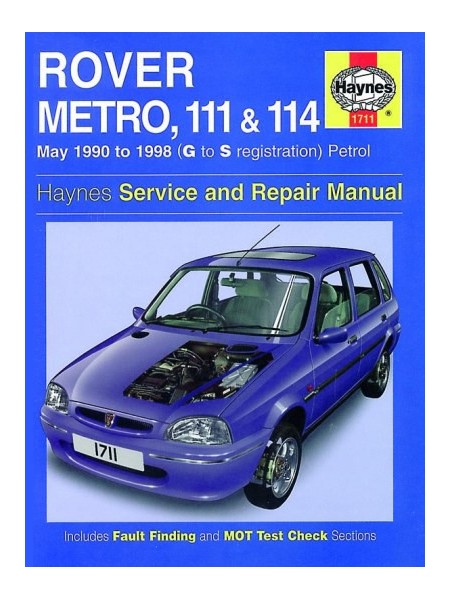 ROVER METRO, 111 & 114 PETROL 1990-98 - OWNERS WORKSHOP MANUAL
