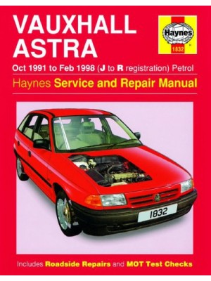 OPEL / VAUXHALL ASTRA PETROL 1991-98 - OWNERS WORKSHOP MANUAL