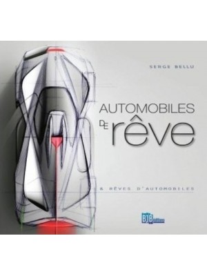 AUTOMOBILES DE REVE & REVE D'AUTOMOBILES
