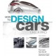 HOW TO DESIGN CARS LIKE A PRO - Livre de Tony Lewin & Ryan Borroff