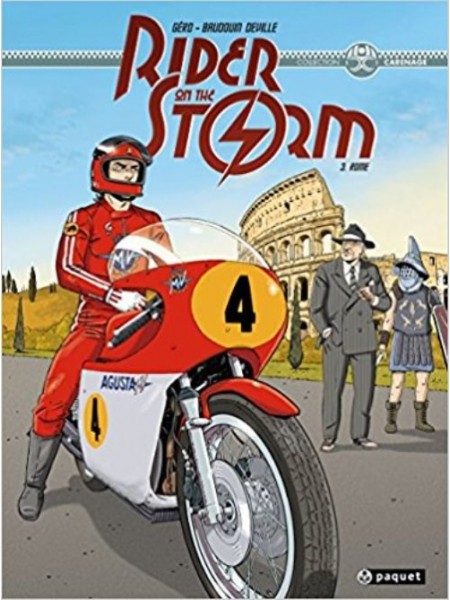RIDERS ON THE STORM - T3 : ROME