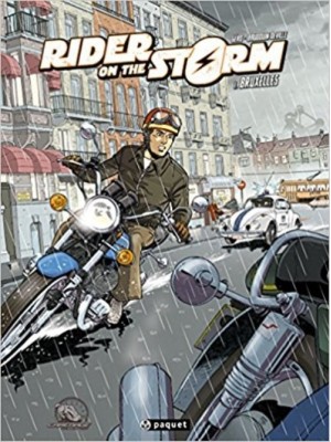 RIDER ON THE STORM - T1 : BRUXELLES
