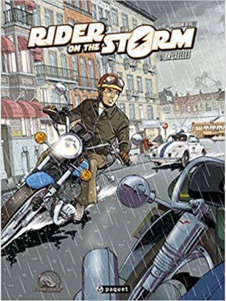 RIDER ON THE STORM - T1 : BRUXELLES - Livre Moto - Cyclos