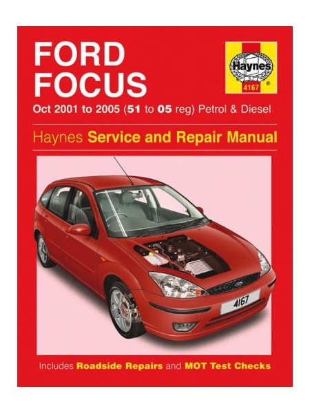 FORD FOCUS PETROL & DIESEL 2001-05 - OWNERS WORKSHOP MANUAL