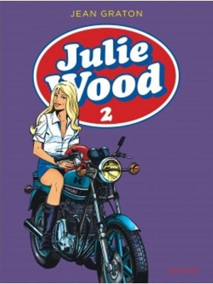 JULIE WOOD INTEGRALE TOME 2