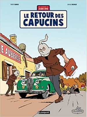 LE RETOUR DES CAPUCINS - Livre de Thierry Dubois, Jean-Luc Delvaux