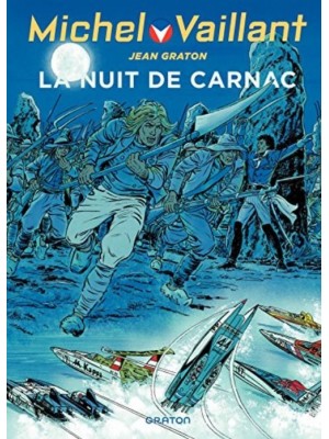 MICHEL VAILLANT T53 - REEDITION - LA NUIT DE CARNAC