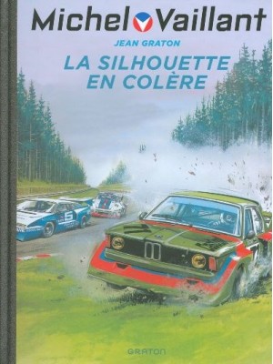 MICHEL VAILLANT T33 - REEDITION - LA SILHOUETTE EN COLERE