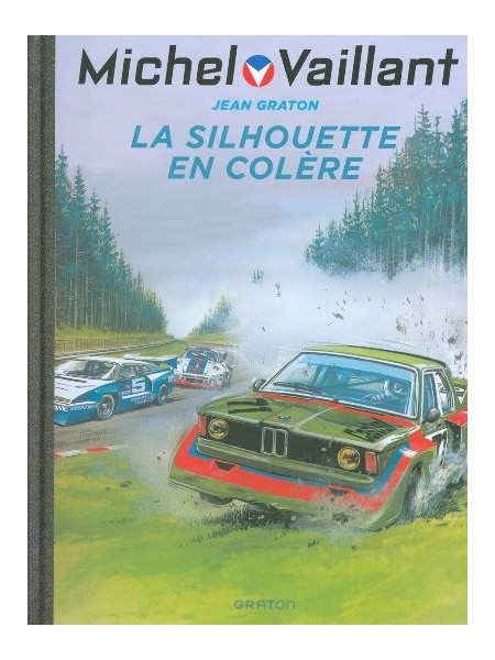 MICHEL VAILLANT T33 - REEDITION - LA SILHOUETTE EN COLERE