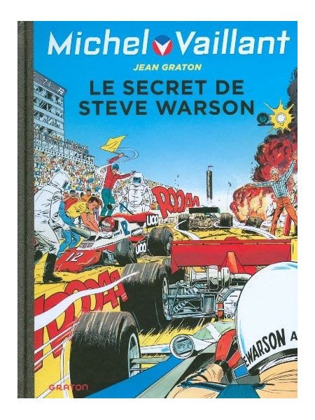 MICHEL VAILLANT T28 - REEDITION - LE SECRET DE STEVE WARSON