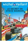 MICHEL VAILLANT T28 - REEDITION - LE SECRET DE STEVE WARSON