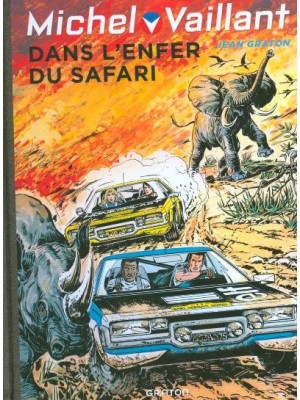 MICHEL VAILLANT T27 - REEDITION - DANS L'ENFER DU SAFARI