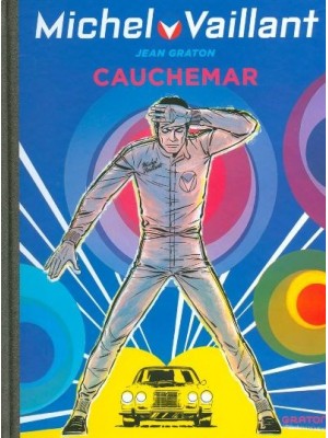 MICHEL VAILLANT T24 - REEDITION - CAUCHEMAR