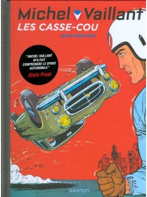 MICHEL VAILLANT T07 - REEDITION - LES CASSE-COU