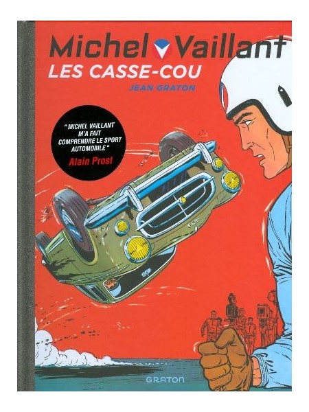 MICHEL VAILLANT T07 - REEDITION - LES CASSE-COU