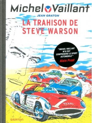 MICHEL VAILLANT T06 - REEDITION - LA TRAHISON DE STEVE WARSON