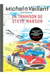 MICHEL VAILLANT T06 - REEDITION - LA TRAHISON DE STEVE WARSON