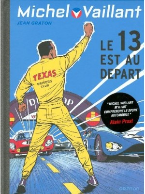 MICHEL VAILLANT T05 - REEDITION - LE 13 EST AU DEPART