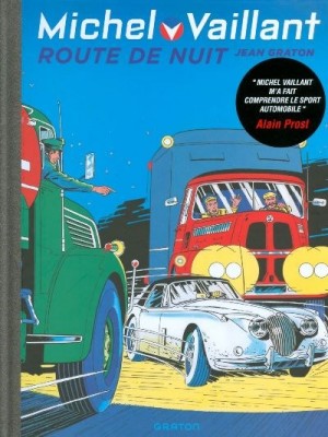 MICHEL VAILLANT T04 - REEDITION - ROUTE DE NUIT