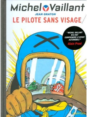 MICHEL VAILLANT T02 - REEDITION - LE PILOTE SANS VISAGE