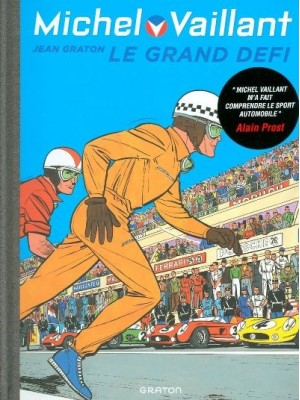 MICHEL VAILLANT T01 - REEDITION - LE GRAND DEFI