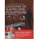 LES SECRETS DES CAMIONS DE SAPEURS POMPIERS