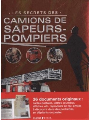 LES SECRETS DES CAMIONS DE SAPEURS POMPIERS