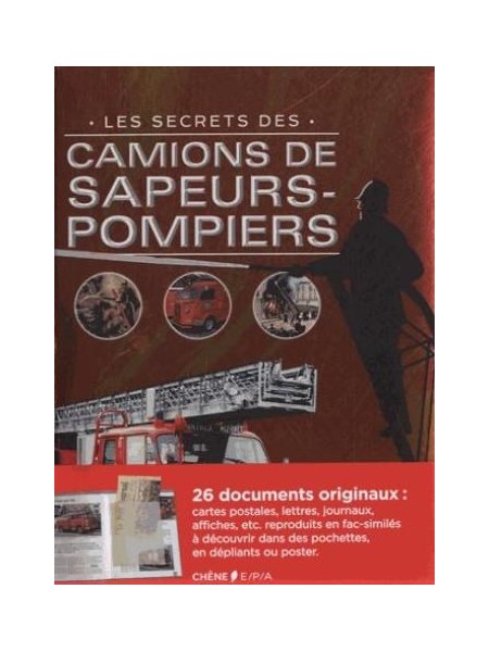 LES SECRETS DES CAMIONS DE SAPEURS POMPIERS
