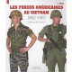 LES FORCES AMERICAINES AU VIETNAM 1962-1967