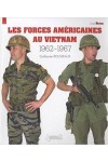 LES FORCES AMERICAINES AU VIETNAM 1962-1967