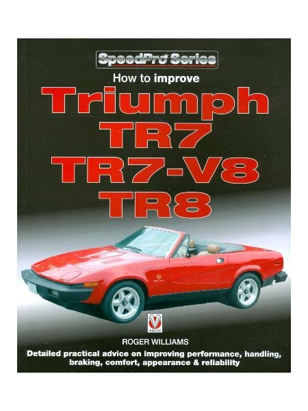 HOW TO IMPROVE TRIUMPH TR7, TR7-V8 & TR8