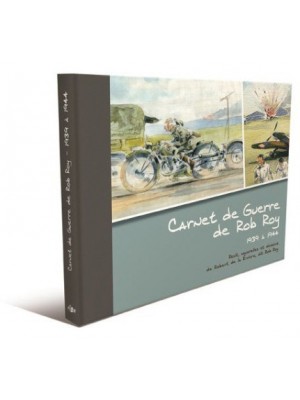 CARNET DE GUERRE DE ROB ROY 1939 A 1944