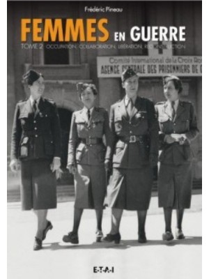 FEMMES EN GUERRE TOME 2